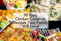 50 Speedy Chicken Casseroles Your Family Will Devour