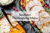 The Definitive Southern Thanksgiving Dinner