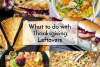 The Art of Thanksgiving Leftovers Meals for Days