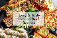 Dinner Revamped Simple Savory Ground Beef Recipes