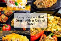 Easy Dishes Starring Rotel