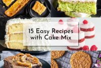 Cake Mix Cheats For Delicious Treats