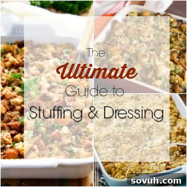The Ultimate Guide to Thanksgiving Stuffing and Dressing Recipes