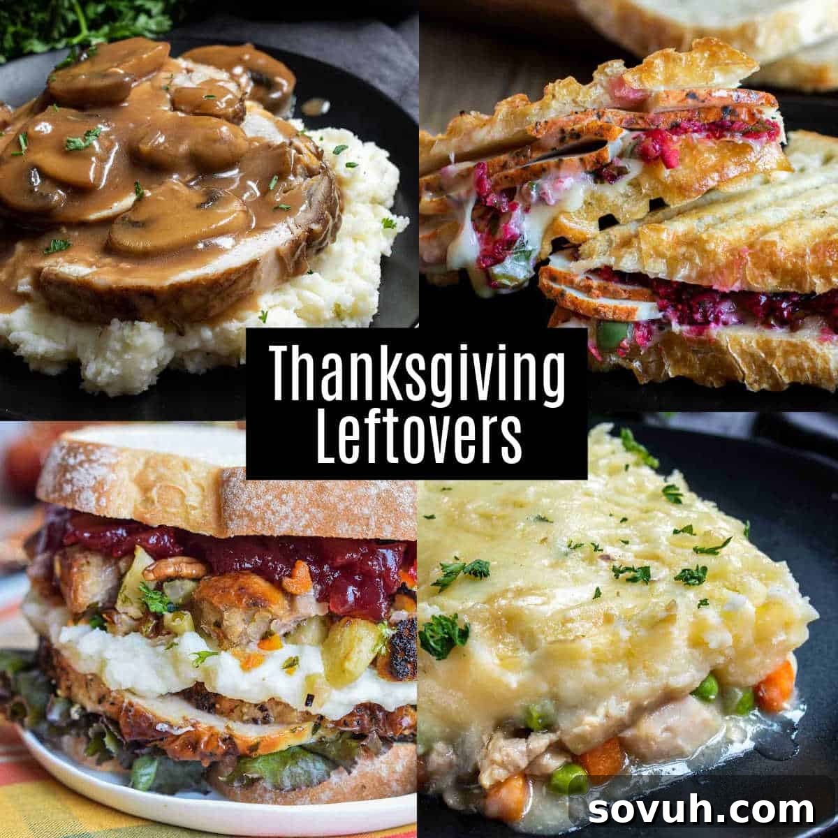 Creative Thanksgiving Leftovers Recipes